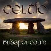 Celtic Blissful Calm - Nature Soundscapes, Deep Relaxation, Celtic Stress Relief
