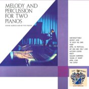 Melody and Percussion for Two Pianos