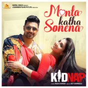 Monta Katha Sonena (From "Kidnap") - Single