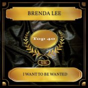 I Want To Be Wanted (UK Chart Top 40 - No. 31)
