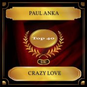Crazy Love (UK Chart Top 40 - No. 26)