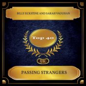 Passing Strangers (UK Chart Top 40 - No. 22)