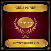 Town Without Pity (UK Chart Top 40 - No. 32)
