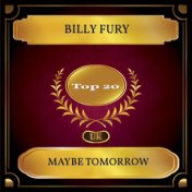 Maybe Tomorrow (UK Chart Top 20 - No. 18)