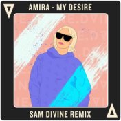 My Desire (Sam Divine Remix)