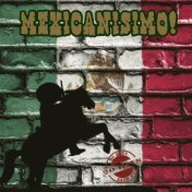 Mexicanisimo!