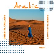 Arabic Oriental Chillout 2020