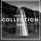 New Age Collection 2020 -  Relaxing Sounds for Relaxation, Healing Meditation, Yoga, Sleep, Reduce Stress, Calm Down, Deep Harmo...