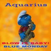 Blow It, Baby! / Blue Monday