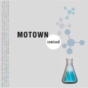 Motown Remixed (Expanded Edition)