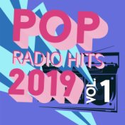 Pop Radio Hits 2019, Vol. 1