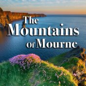 The Mountains Of Mourne