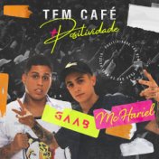 Tem Café (Ao Vivo Em Salvador / 2019)