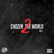 Chozen 2 the World, Vol. 1