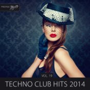 Techno Club Hits 2014, Vol. 19