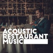 Acoustic Restaurant Music