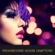 Progressive House Chapters