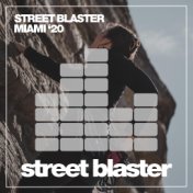 Street Blaster Miami '20