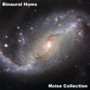 15 Binaural Hums: White & Brown Noise Collection
