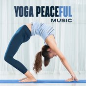 Yoga Peaceful Music