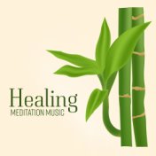 Healing Meditation Music