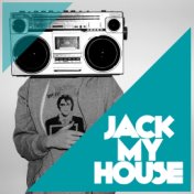 Jack My House