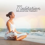 Meditation Relaxation Therapy: 2019 Ambient New Age Music for Yoga Session, Chakra Balancing, Increase Inner Energy