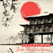 2020 Calming Zen Meditations