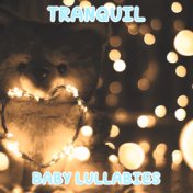 #10 Tranquil Baby Lullabies