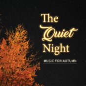 The  Quiet Nights: Music for Autumn