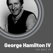 The Best of George Hamilton IV