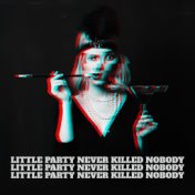 Little Party Never Killed Nobody: Chillout Party Hits Straight from Ibiza