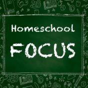 Homeschool Focus