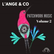 Patchwork Music, Vol. 2