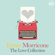 Ennio Morricone: The Love Collection