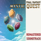 Final Fantasy Mystic Quest: Remastered Soundtrack