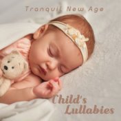 Tranquil New Age Child's Lullabies