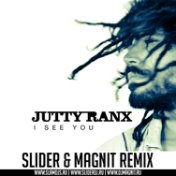 I See You (Slider & Magnit Remix)