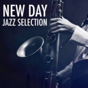 New Day Jazz Selection