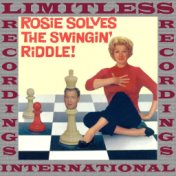 Rosie Solves The Swingin' Riddle!