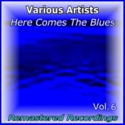 Here Comes The Blues Vol. 7