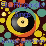 Ella Fitzgerald Sings George Gershwin