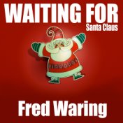 Waiting for Santa Claus