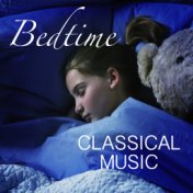 Bedtime Classical Music