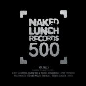 Naked Lunch 500, Vol.5