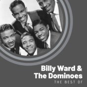 The Best of Billy Ward & The Dominoes