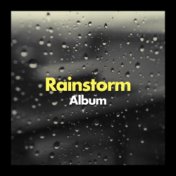 Rainstorm Album