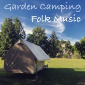 Garden Camping Folk Music