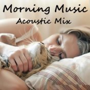 Morning Music Acoustic Mix