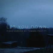 Let You Down (Piano Version)
